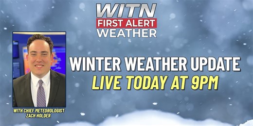 WITN  10 p.m. update on this weekend’s winter storm