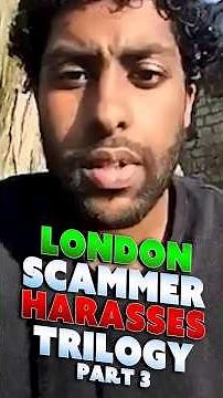 London Scammer Harassing Us? [PART 3]