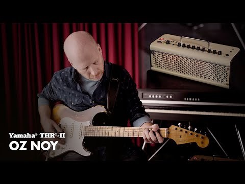 Yamaha THR30II Wireless | Demo | Oz Noy