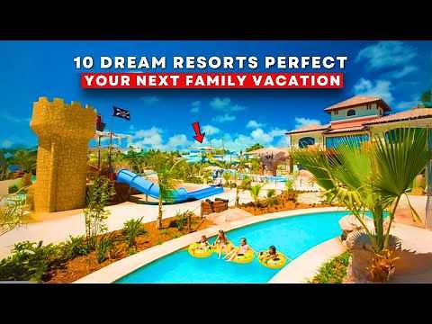 Top 10 FAMILY All-inclusive RESORTS for 2026!