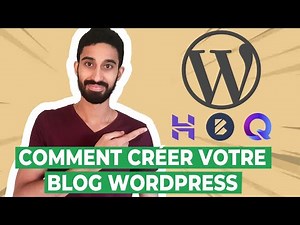 Créer votre BLOG WordPress - Formation complète et gratuite