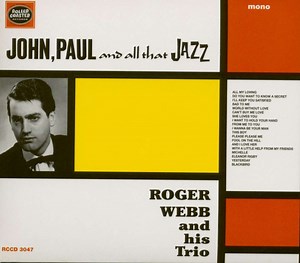 Roger Webb And His Trio - John, Paul And All That Jazz