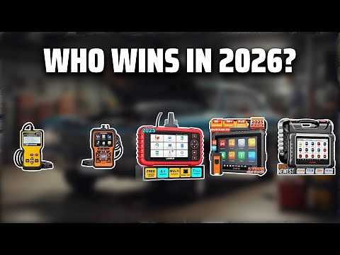 The Top 5 Best Auto Scan Tools in 2026 - Must Watch Before Buying!