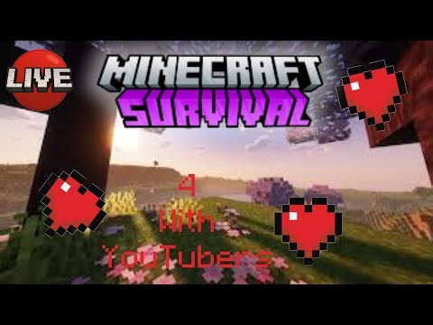 Minecraft Survival LIVESTREAM 4! With YouTubers