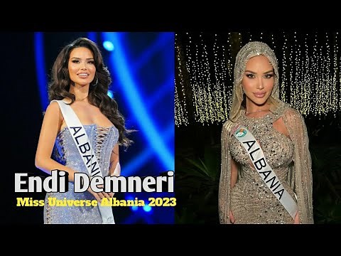 Endi Demneri | Miss Universe Albania 2023