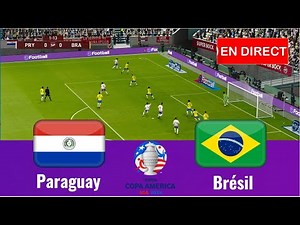 match Brésil vs Paraguay en direct aujourd'hui Copa América 2024 complet simulation Gameplay PC