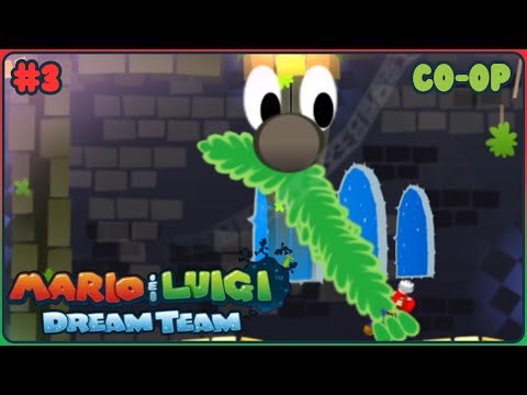 [CO-OP] Mario and Luigi: Dream Team | Part 3