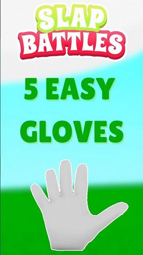 Top 5 Easiest Gloves to Unlock in Slap Battles | Roblox #roblox #slapbattles