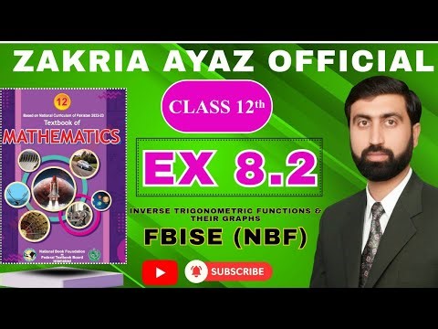 Class 12 Math | Exercise 8.2 | Full Solution | FBISE NBF | New Textbook 2025 | Sir Zakria Ayaz