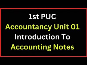 1st PUC Accountancy Unit 01 Introduction To Accounting Notes Karnataka | 🎶✔️👍