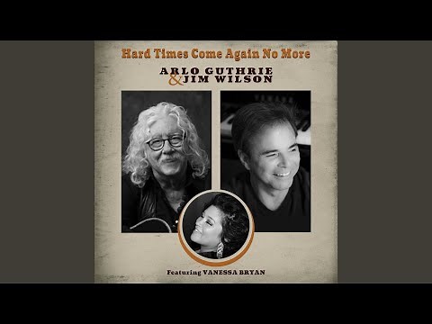 Hard Times Come Again No More