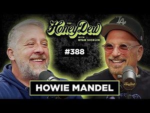 Howie Mandel on OCD, ADHD, AGT & Being the Voice of Gizmo | The HoneyDew with Ryan Sickler #388