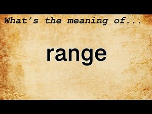 Range Meaning | Definition of Range