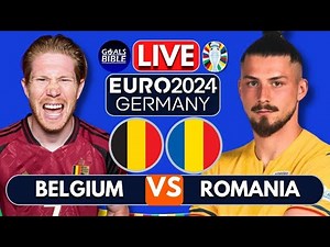 🔴BELGIUM vs ROMANIA LIVE | EURO 2024 | Full Match LIVE Today
