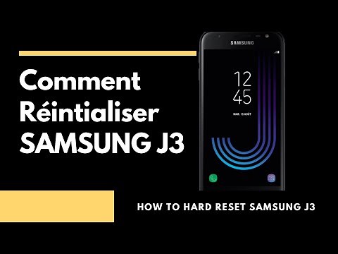 Réinitialiser Samsung Galaxy J3 (2016-2017): Restaurer les paramètres par défaut - Comment Faire