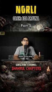 Norli Part 5 #hantu #horror #kisahseramnetizen
