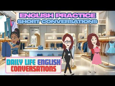 Short Conversations | Daily Life English Conversations | English Practice | English Practice Ella
