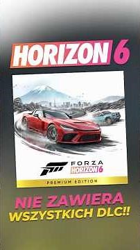 FORZA HORIZON 6 PREMIUM DOES NOT INCLUDE ALL DLC 😥