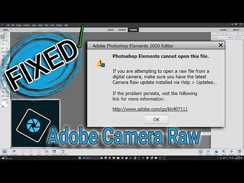 Photoshop Elements NOT opening Raw files fix - fixed