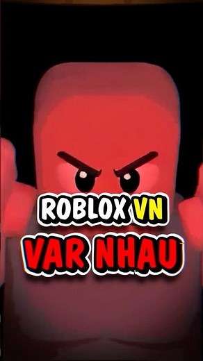 Vietnamese Roblox community using the old mode is currently facing direct VAR against newbies.
