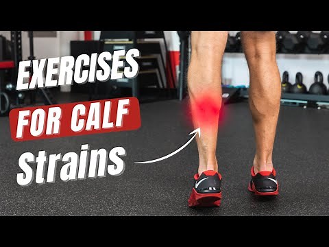Exercises for Calf Strains