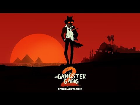 DIE GANGSTER GANG 2 | Offizieller Trailer deutsch/german HD