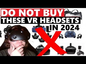 Do NOT buy these VR Headsets in 2024... (You've been warned)