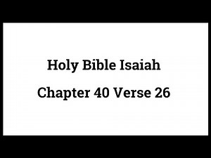 Holy Bible Isaiah 40:26