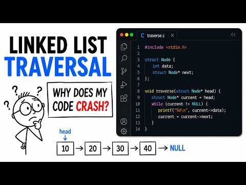 Linked List Traversal in C: Why Your Code Crashes (And How to Fix It)
