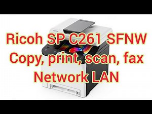 Review multi function printer Ricoh SP C261SFNw