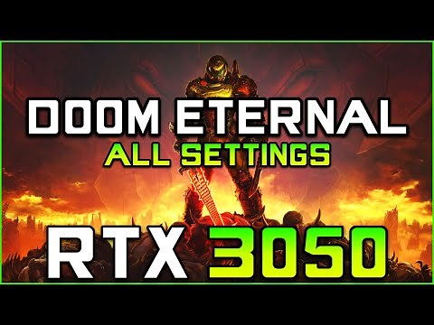 DOOM Eternal | RTX 3050 FPS Test (All Settings)