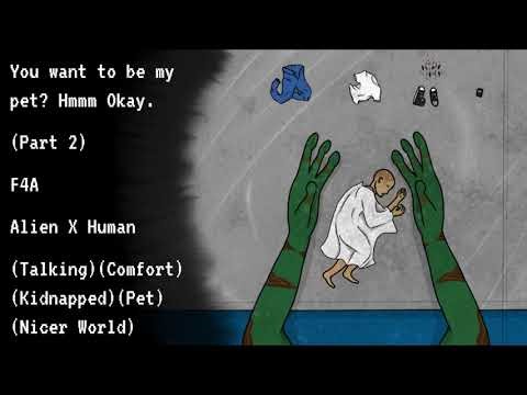 You want to be my pet? Hmmm. Okay. (Part 2) F4A Alien x Human listener [ASMR RP]