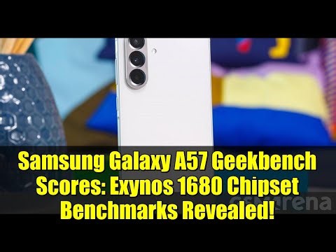Samsung Galaxy A57 Geekbench Scores: Exynos 1680 Chipset Benchmarks Revealed!