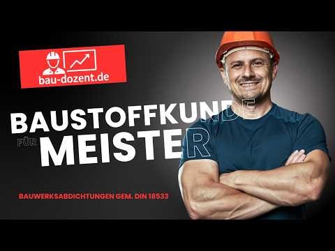 Bauwerksabdichtungen: Grundlagen, Materialien und Ausführung nach DIN 18533