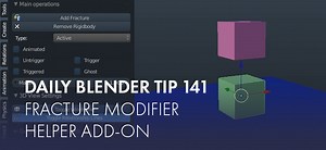 Daily Blender Tip 141: Installing the Helper add-on for Fracture Modifier