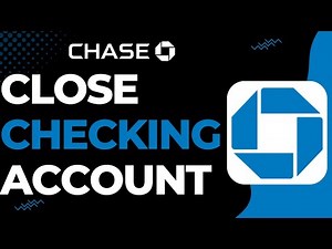 How to Close Chase Checking Account !