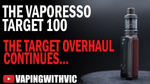 19 reactions | The Vaporesso Target 100 is the next step up from the...