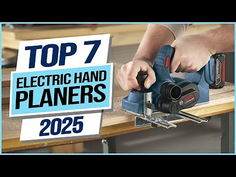 Top 7 Best Electric Hand Planers 2025