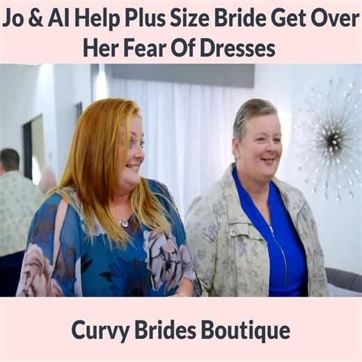 16K views · 222 reactions | Jo and AI Help Plus Size Bride Get Over Her Fear Of Dresses Curvy Brides Boutique | Wedding Dress TLC | Facebook