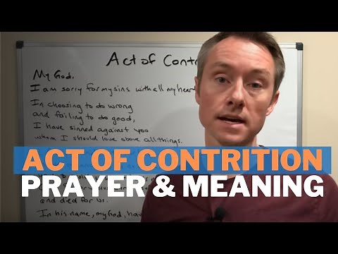 The Act of Contrition Prayer and Meaning