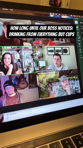 notice everyone is drinking out of random objects on Zoom? Answer: apparently longer than the entire meeting. For your amusement! #scriptation #prank #office #joke #laugh