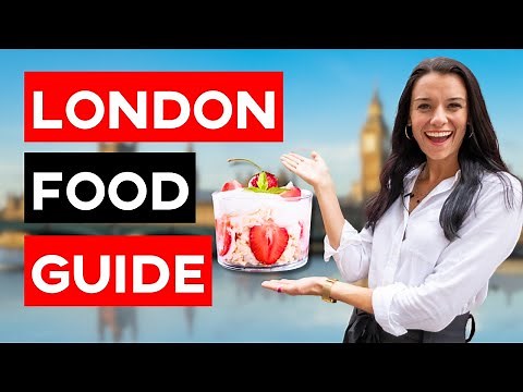 British dishes you MUST try in London 2023 (Part 2) AD