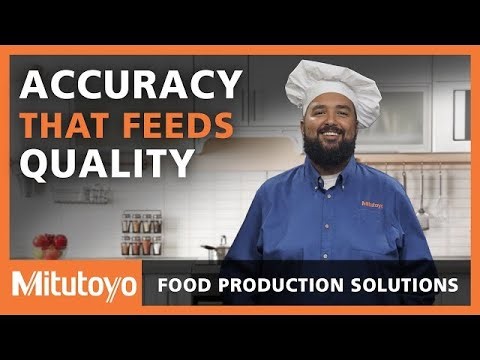 Food Production meets Mitutoyo