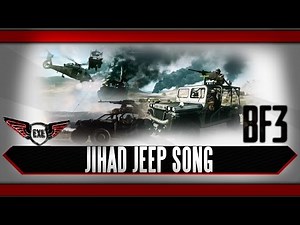 Jihad Jeep Battlefield 3 Song by Execute