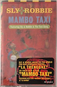 Sly + Robbie - Mambo Taxi