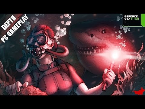 Depth PC Gameplay (MAX Settings)