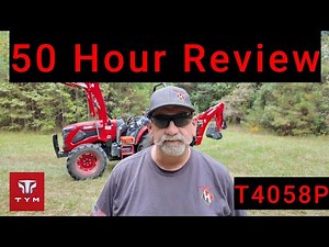 50 Hour Review for TYM T4058P