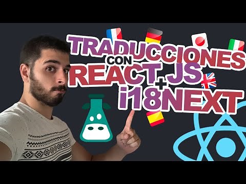 Sistema de TRADUCCIÓN con REACT JS + i18NEXT