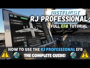 HOW TO USE Justflight's RJ PROFESSIONAL EFB | The Complete Guide!