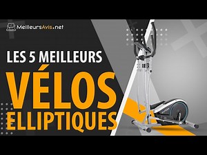 MEILLEUR VÉLO ELLIPTIQUE - Avis & Guide dachat (Comparatif 2020)